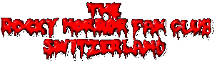 [The Rocky Horror Fan Club Switzerland]